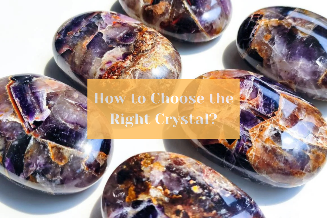 How to Choose the Right Crystal for Your Spiritual Journey